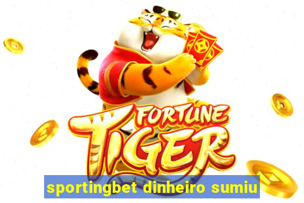 sportingbet dinheiro sumiu